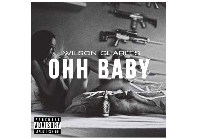 Wilson Charles: “Ohh Baby” helps define what contemporary R&B is