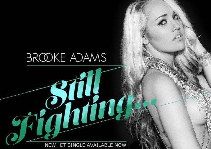 Brooke Adams: “Still Fighting” – an impassioned step forward in her singing career!