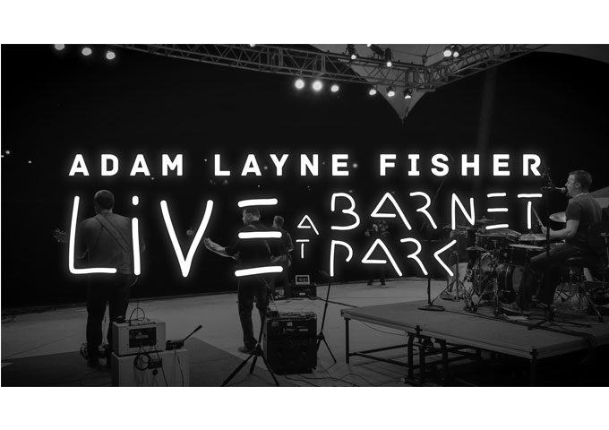 Adam Layne Fisher: “Live at Barnet Park” – crafts a breathtaking sound