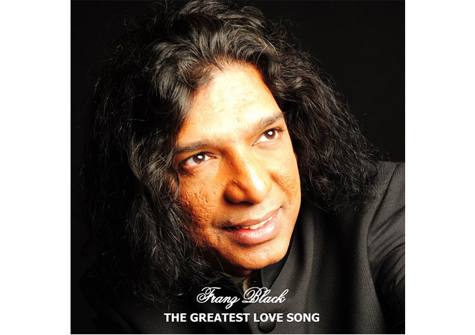 Franz Black: “The Greatest Love Song” – the timeless sound of sweet music