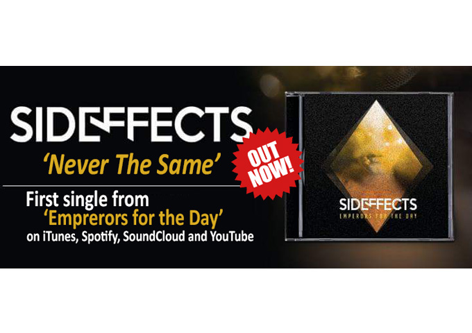 Sideffects: “Never The Same” – has the primary ingredients of great alternative rock