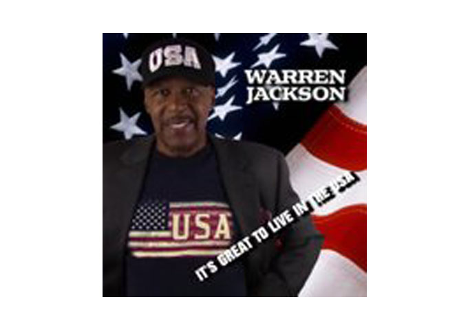 Warren Jackson: “It’s Great To Live In The USA” out via EW1Records