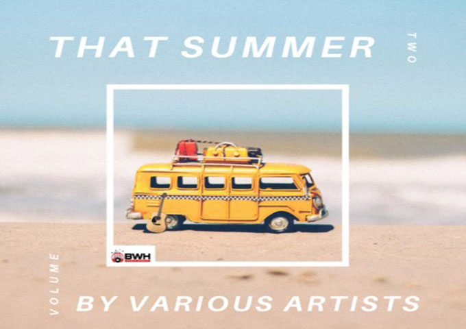 BWH Music Group Presents That Summer, Vol. Two, By Various Artists