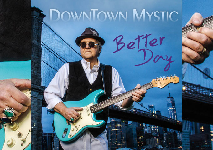 DownTown Mystic – “Better Day”- everything sounds loud, strong and clear!