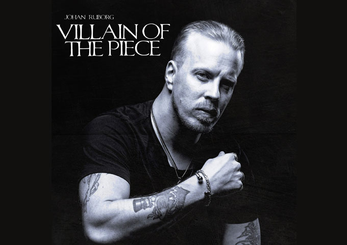 Johan Ruborg – ‘Villain of the Piece’ – Here you’ll discover greatness