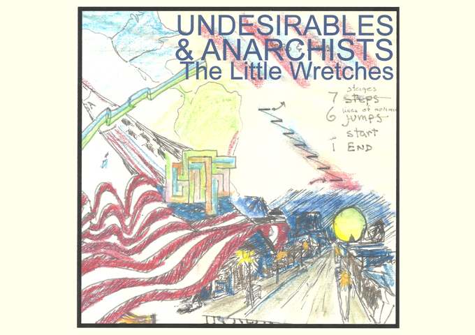 The Little Wretches – “Undesirables And Anarchists” – not a single weak spot in sight!