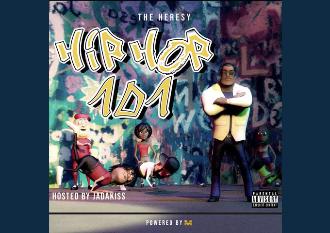 The Heresy ( Mega Sean) – “HipHop 101” – purposeful, highly complex and thoughtful lyrics