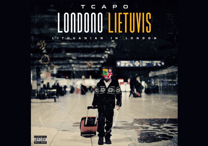 T Capo – ‘Londono Lietuvis’ is ready to snatch the souls of listeners