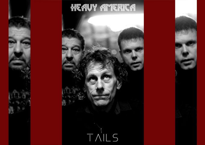 Heavy AmericA – “Tails” – a willingness to reach for even bigger sounds