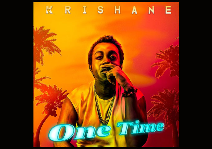 1 2 One Entertainment Presents Krishane – “One Time”