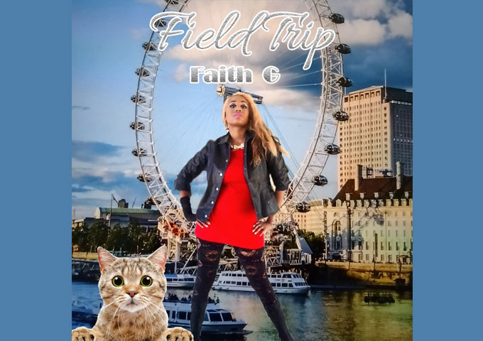 Faith G – ‘Field Trip’ – Get out and have some fun!