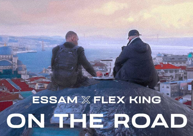 Essam x Flex King – “On the Road”- Forged in pain, struggles and trying to emerge in a hostile environment