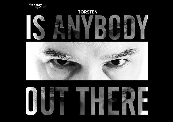 Torsten – “Is Anybody Out There” – a song about social distancing