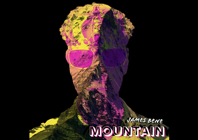 James Bene – “Mountain” – pure sass and untouchable confidence