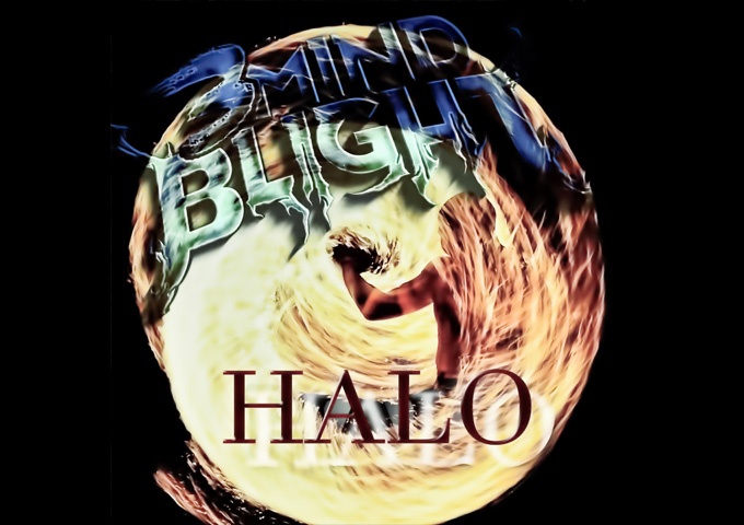 3Mind Blight – “Halo” highlights an entirely different sound!