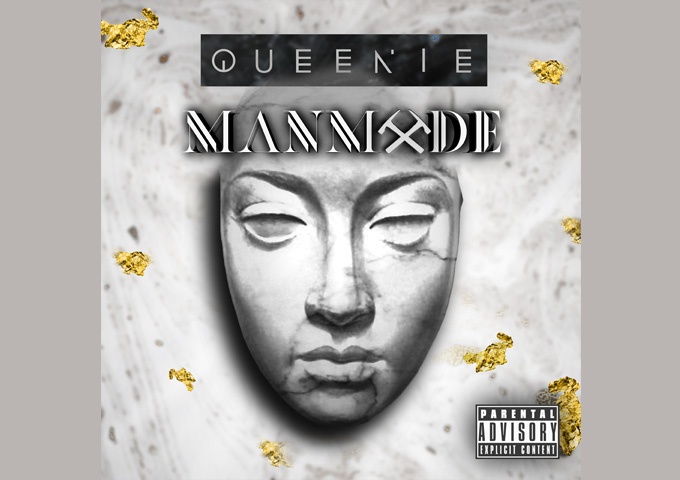 Queenie – “Manmade” maintains a fierce attitude throughout!