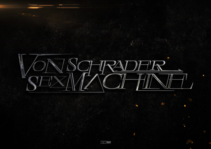 Von Schrader Sex Machine – “Resurrection” – bone-crushing guitars and runaway rhythms!