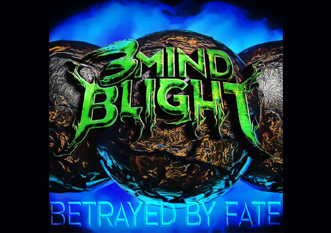 Captivating and Haunting: 3mind Blight – ‘Betrayed By Fate’