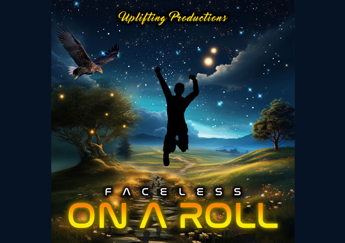 Elevate Your Spirits: Faceless Presents ‘On A Roll’ for Dreamers