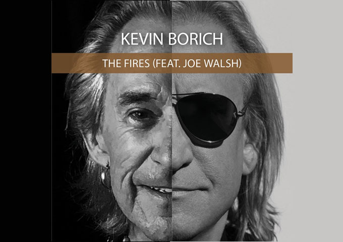 Music Magic: Kevin Borich and Joe Walsh Illuminate with ‘The Fires’ Single